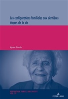 Myriam Girardin, Michel Oris - Les configurations familiales aux dernières étapes de la vie