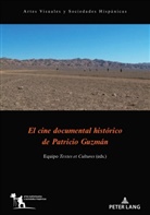 Casimiro, Dominique Casimiro, Jaim Céspedes, Jaime Céspedes, Textes et Cultures, Textes et Cultures - El cine documental histórico de Patricio Guzmán