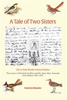 Patrick Wheeler - A Tale of Two Sisters