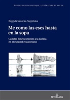 Brygida Sawicka-St¿pi¿ska, Brygida Sawicka-Stepinska, Katarzyna Wolowska - Me como las eses hasta en la sopa
