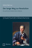 Andrea Heyer, Andreas Heyer - Der lange Weg zur Revolution