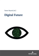 Tamer Bayrak - Digital Future