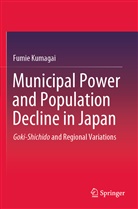 Fumie Kumagai - Municipal Power and Population Decline in Japan
