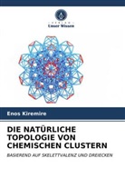 Enos Kiremire - DIE NATÜRLICHE TOPOLOGIE VON CHEMISCHEN CLUSTERN