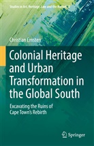 Christian Ernsten - Colonial Heritage and Urban Transformation in the Global South