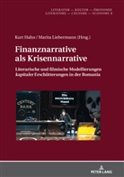 Kurt Hahn, Christine Künzel, Marita Liebermann - Finanznarrative als Krisennarrative