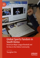 Younghan Cho - Global Sports Fandom in South Korea