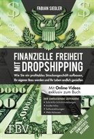 Fabian Siegler - Finanzielle Freiheit mit Dropshipping - aktualisierte und erweiterte Ausgabe