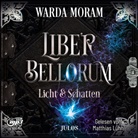 Warda Moram, Matthias Lühn - Liber Bellorum. Band II - Hörbuch, m. 1 Buch, 1 Audio-CD, 1 MP3 (Hörbuch)
