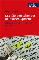 Helga Berger - 444 Stolpersteine der deutschen Sprache