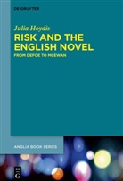 Julia Hoydis - Risk and the English Novel