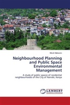 Micah Makworo - Neighbourhood Planning and Public Space Environmental Management