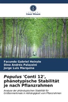 Facundo Gabrie Heinzle, Facundo Gabriel Heinzle, Ma, Jorge Luis Marquina, Dino André Palazzini, Dino Andrés Palazzini - Populus 'Conti 12', phänotypische Stabilität je nach Pflanzrahmen