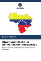 Kemal Yildirim - Staat und Macht im bolivarischen Venezstaat