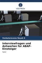 Venkataravana Nayak K - Interviewfragen und Antworten für ABAP-Einsteiger
