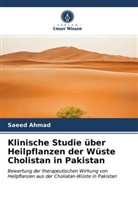 Saeed Ahmad - Klinische Studie über Heilpflanzen der Wüste Cholistan in Pakistan