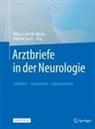 Tobia Schmidt-Wilcke, Tobias Schmidt-Wilcke, Tobias Schmidt-Wilcke (Prof. Dr. med.), Sturm, Sturm, Dietrich Sturm... - Arztbriefe in der Neurologie