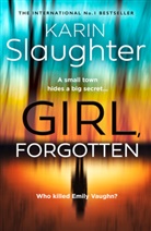 Karin Slaugher, Karin Slaughter - Girl, Forgotten