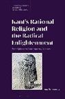 Anna Tomaszewska - Kant's Rational Religion and the Radical Enlightenment