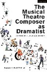 Rebecca Applin Warner - The Musical Theatre Composer as Dramatist