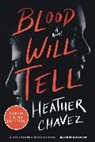 Heather Chavez - Blood Will Tell