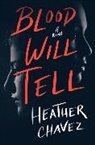 Heather Chavez - Blood Will Tell