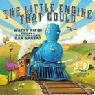 Watty Piper, Dan Santat - The Little Engine That Could: 90th Anniversary