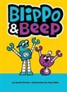 Joey Ellis, Sarah Weeks, Joey Ellis - Blippo and Beep