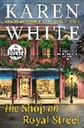 Karen White - The Shop on Royal Street