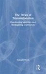 Seungho Moon, Seungho (Loyola University Chicago) Moon - Flows of Transnationalism: Questioning Identities Reimagining