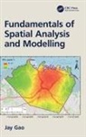Jay Gao, Jay (University of Auckland Gao, Gao Jay - Fundamentals of Spatial Analysis and Modelling