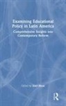 Axel (Universidad De San Andres) Rivas, Axel Rivas - Examining Educational Policy in Latin America