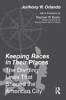 Anthony Orlando, Anthony W Orlando, Anthony W. Orlando - Keeping Races in Their Places