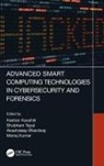 Keshav (Uni. Of Petroleum and Energy Stud Kaushik, Akashdeep Bhardwaj, Keshav Kaushik, Manoj Kumar, Shubham Tayal - Advanced Smart Computing Technologies in Cybersecurity and Forensics