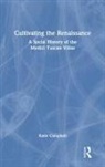 Katie Campbell - Cultivating the Renaissance