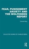 Charles Berg - Fear, Punishment Anxiety and the Wolfenden Report