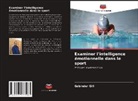 Gobinder Gill - Examiner l'intelligence émotionnelle dans le sport