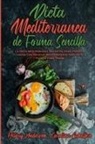 Hilary Anderson, Carolina Caballero - Dieta Mediterránea De Forma Sencilla