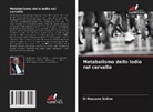 El Hassane Sidibé - Metabolismo dello iodio nel cervello