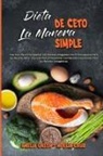 Noelia Cruz, Amelia Green - Dieta De Ceto La Manera Simple