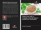 Vannam Yugandhar - Effetto dei PGR su crescita, resa dei semi e qualità del coriandolo