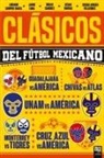 Luciano Campos Garza, LIBROFUTBOL. com Editorial - CLÁSICOS DEL FÚTBOL MEXICANO