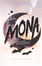 I B Zimmermann, I. B. Zimmermann - Mona - Und täglich grüßt der Erzdämon