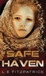 L. E. Fitzpatrick - Safe Haven