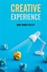 Mary Parker Follett - Creative Experience