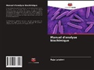 Raja Lakshmi - Manuel d'analyse biochimique