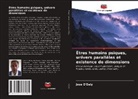 Jose O'Daly - Êtres humains psiques, univers parallèles et existence de dimensions
