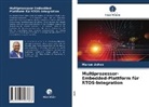 Maram Ashok - Multiprozessor-Embedded-Plattform für RTOS-Integration