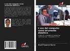 Anyeli Figueroa García - L'uso del computer come strumento didattico