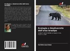 Fatima Sultana - Ecologia e biodiversità dell'orso bradipo